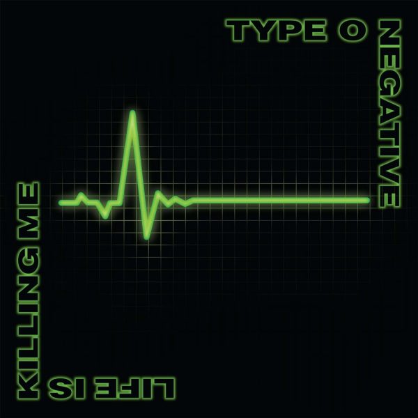TYPE O NEGATIVE – LIFE IS KILLING ME 20 anniversary relase CD2