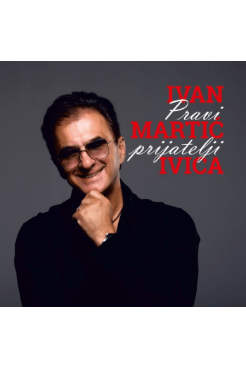 MARTIĆ IVAN IVICA – PRAVI PRIJATELJI   CD