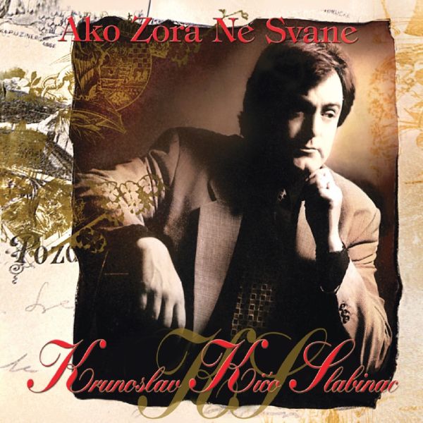 SLABINAC KRUNOSLAV – AKO ZORA NE SVANE CD