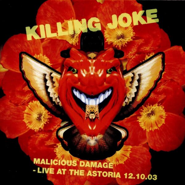 KILLING JOKE – MALICIOUS DAMAGE: LIVE AT THE ASTORIA CD2