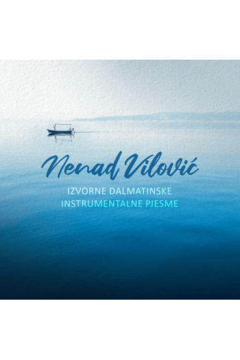 VILOVIĆ NENAD – DALMATINSKE INSTR.PJESME CD