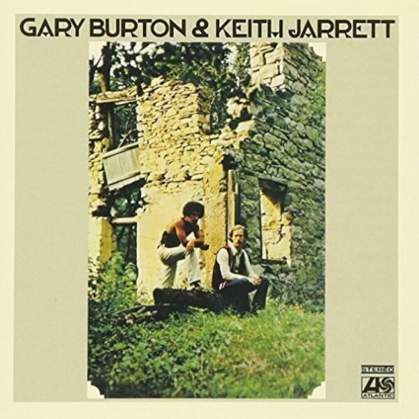 JARRETT KEITH & BURTON GARY – GARY BURTON & KEITH JARRETT