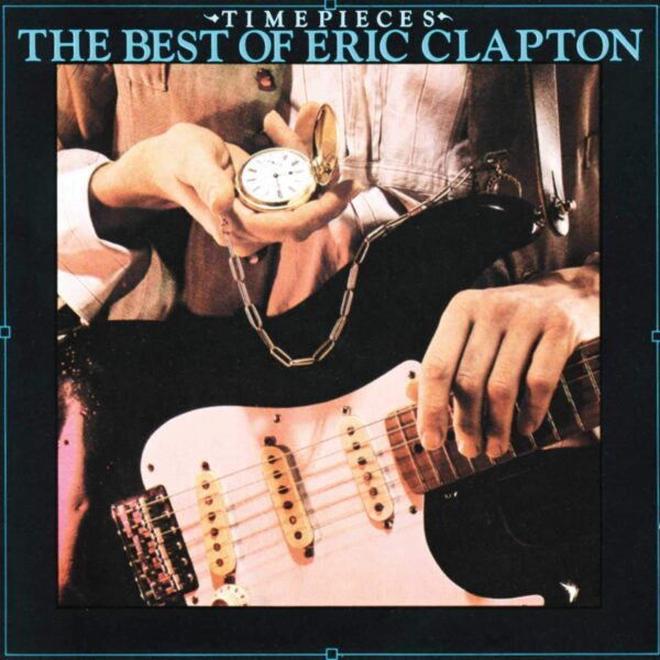 CLAPTON ERIC – TIMEPIECES Best Of CD