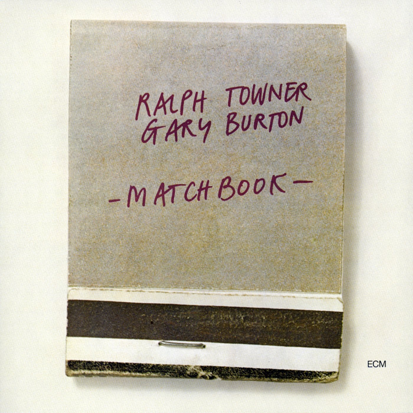 TOWNER RALPH/GARY BURTON – MATCHBOOK CD