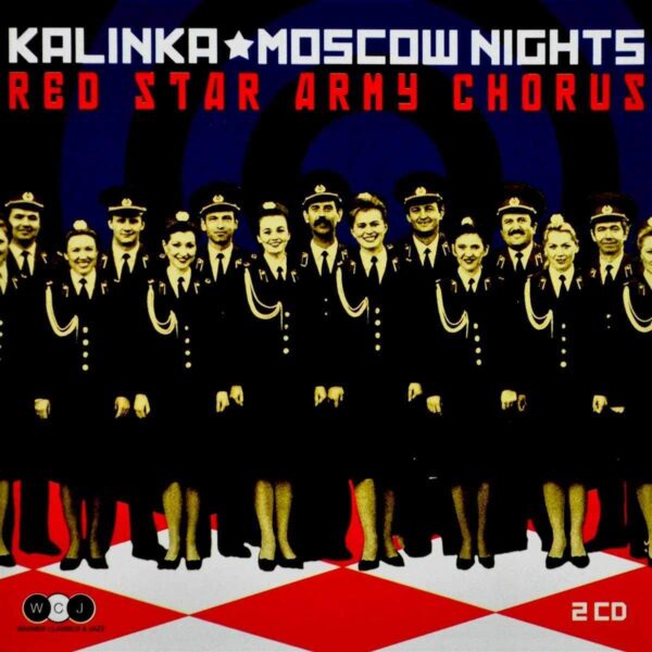 RED STAR ARMY CHORUS – KALINKA/MOSCOW NIGHTS CD