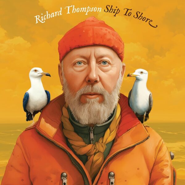 THOMPSON RICHARD – SHIP TO SHORE CD