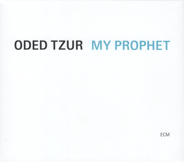 TZUR ODED – MY PROPHET CD