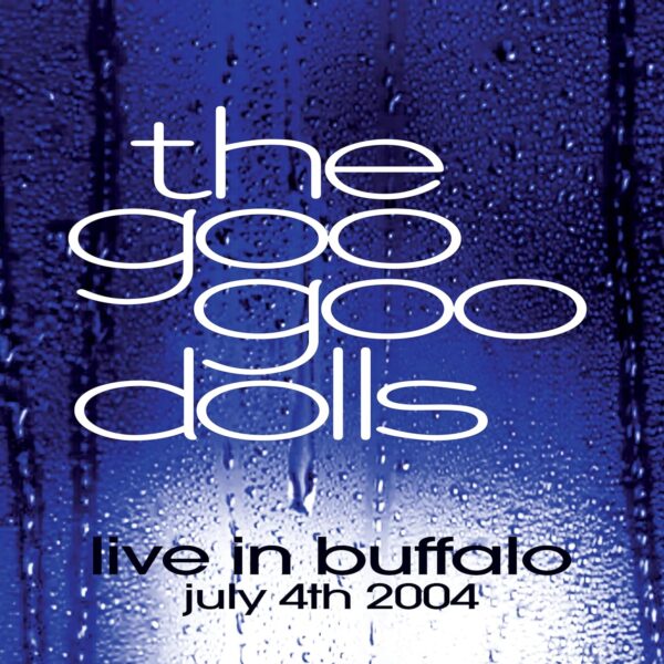 GOOGOO DOLLS – LIVE IN BUFFALO clear vinyl LP2