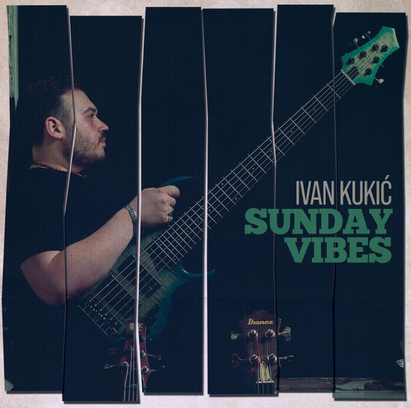 KUKIĆ IVAN – SUNDAY VIBES CD