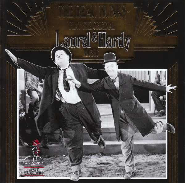 BEAU HUNKS – PLAYS THE ORIGINAL LAUREL & HARDY MUSIC VOL 1 CD