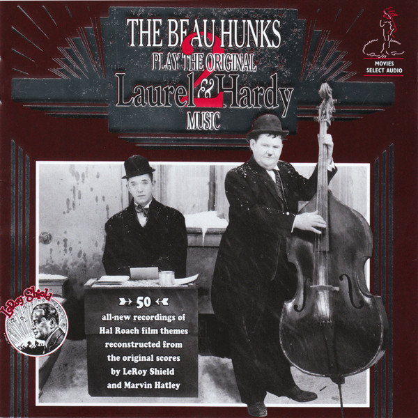 BEAU HUNKS – PLAYS THE ORIGINAL LAUREL & HARDY MUSIC VOL 2 CD