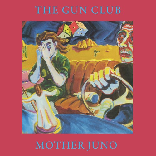 GUN CLUB – MOTHER JUNO LP