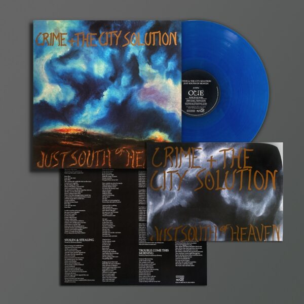 CRIME & CITY SOLUTION – JUST SOUTH OF HEAVEN ltd transparent blue vinyl LP