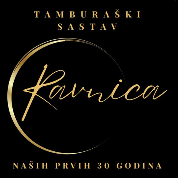 TAMBURAŠKI SASTAV RAVNICA – NAŠIH PRVIH 30 GODINA CD