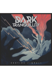 DARK TRANQUILLITY – ENDTIME SIGNALS LP