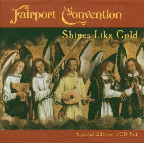 FAIRPORT CONVENTION – SHINES LIKE GOLD CD3