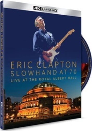 CLAPTON ERIC – SLOWHAND AT 70 ROYAL ALBERT HALL BRD