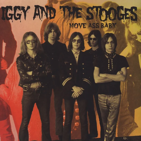 THE STOOGES – MOVE ASS BABY LP2