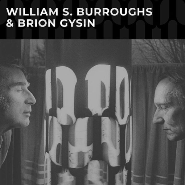 BURROUGHS S. WILLIAM & BRION GYSIN – S/T LP