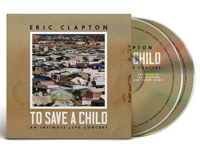 CLAPTON ERIC – TO SAVE A CHILD CD/BRD