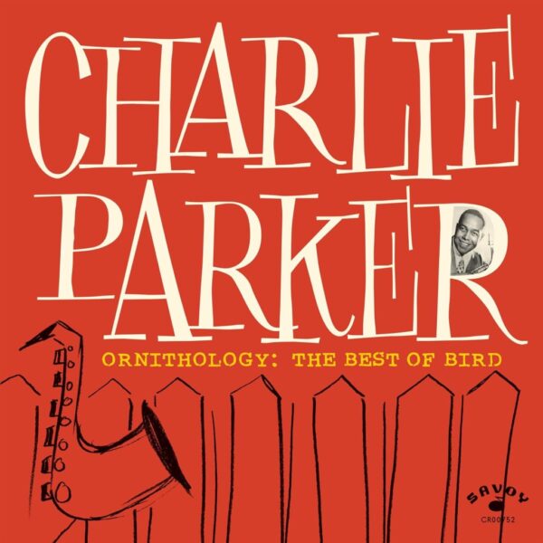 PARKER CHARLIE – ORNITHOLOGY-BEST OF BIRD LP