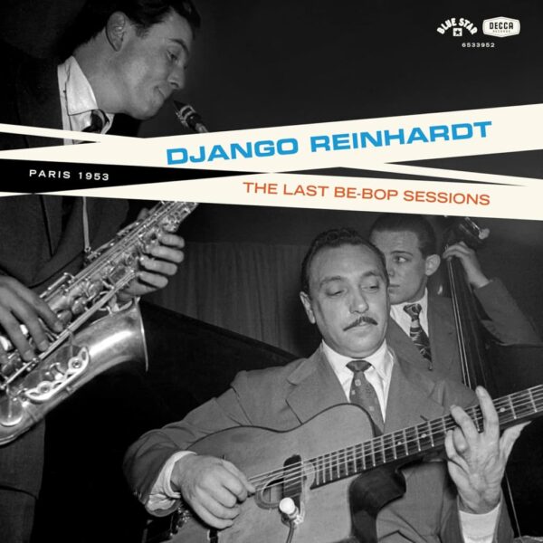 RAINHARDT DJANGO – LAST BE-BOP SESSION LP