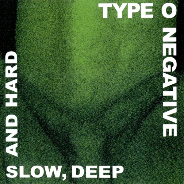 TYPE O NEGATIVE – SLOW DEEP AND HARD green/black marbled vinyl LP2