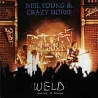 YOUNG NEIL & CRAZY HORSE – WELD LP3