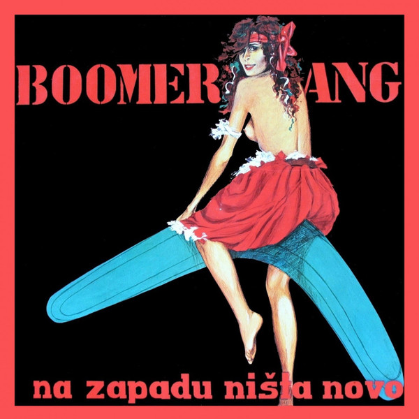 BOOMERANG – NA ZAPADU NIŠTA NOVO LP