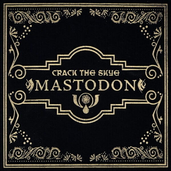 MASTODON – CRACK THE SKYE 15th anniversary deluxe CD2/BRD