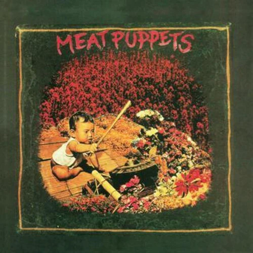 MEAT PUPPETS  – MEAT PUPPETS LP