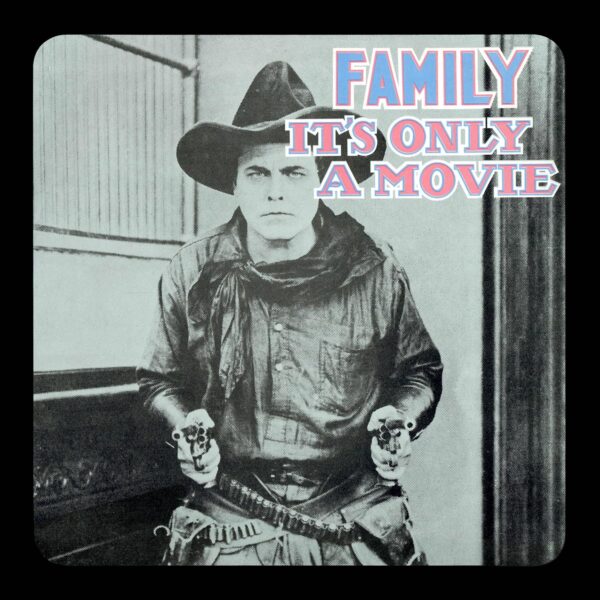 FAMILY – IT’ ONLY A MOVIE CD2