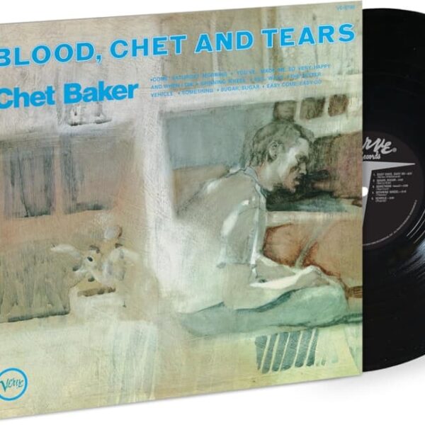 BAKER CHET – BLOOD CHET AND TEARS LP