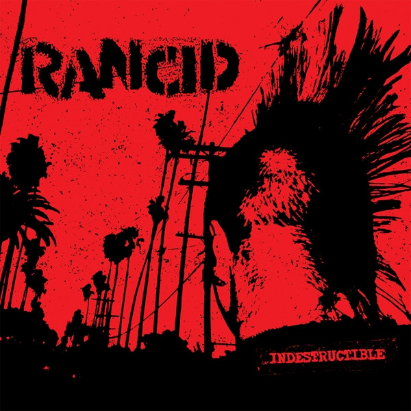 RANCID – INDESTRUCTIBLE LP