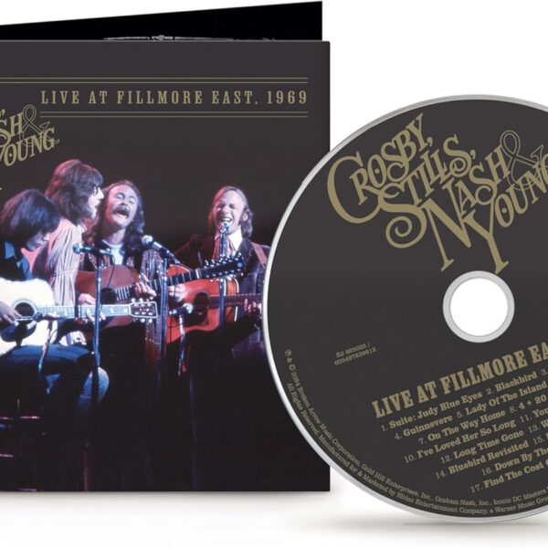 CROSBY STILLS NASH & YOUNG – LIVE AT FILMORE EAST 1969 CD