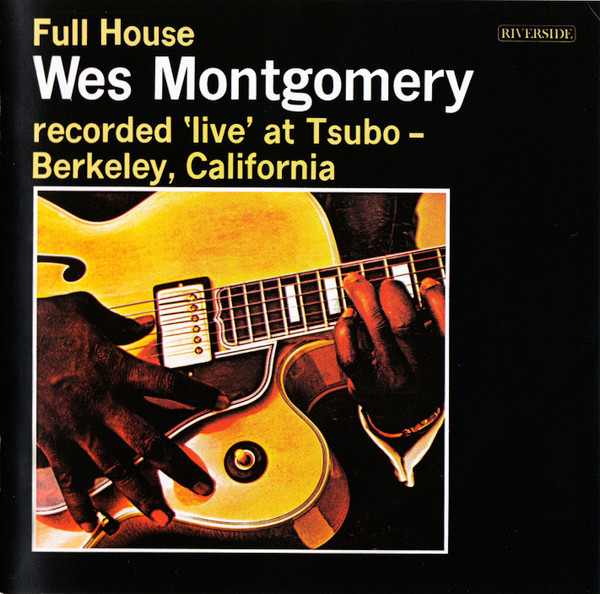 MONTGOMERY WES – FULL HOUSE CD