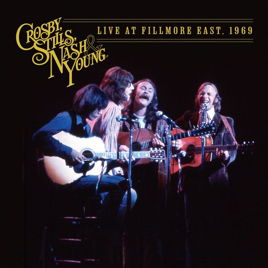 CROSBY STILLS NASH & YOUNG – LIVE AT FILMORE EAST 1969 LP2