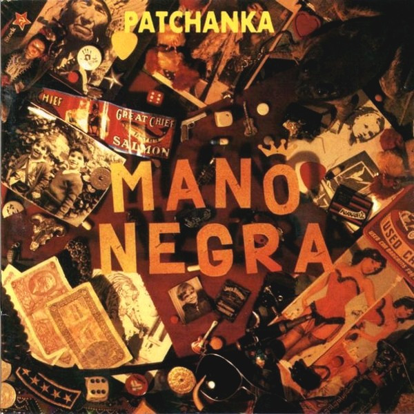 MANO NEGRA – PATCHANKA