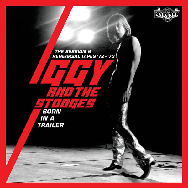 IGGY POP AND RHE STOOGES – BORN IN A TRAILER   CD4