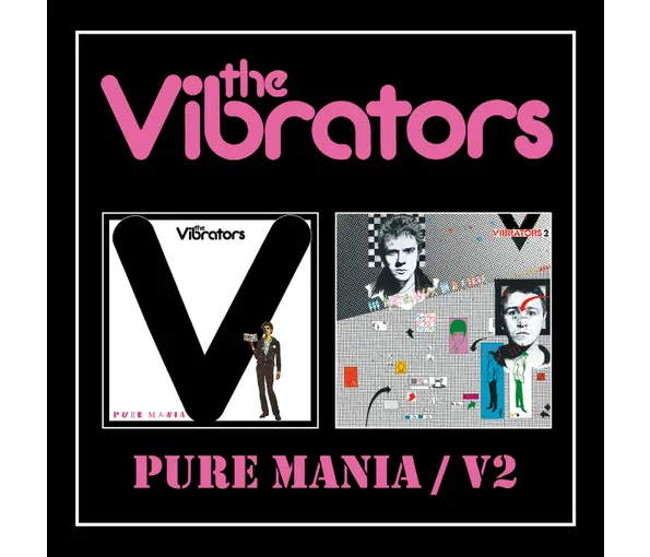 VIBRATORS – PURE MANIA/V2 CD2