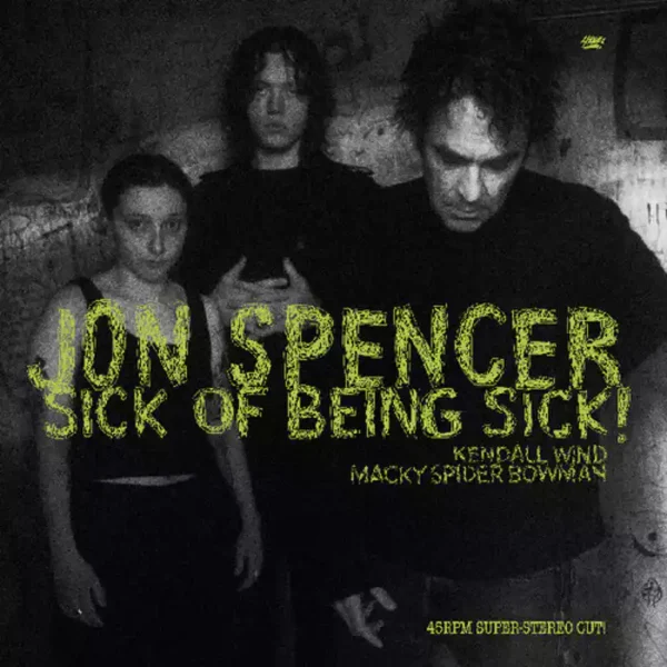 SPENCER JON – SICK OF BEING SICK clear vinyl LP