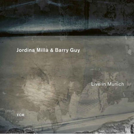 MILLA JORDINA/BARRY GUY – LIVE IN MUNCHEN CD