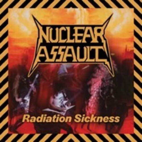 NUCLEAR ASSAULT – RADIATION SICKNESS CD