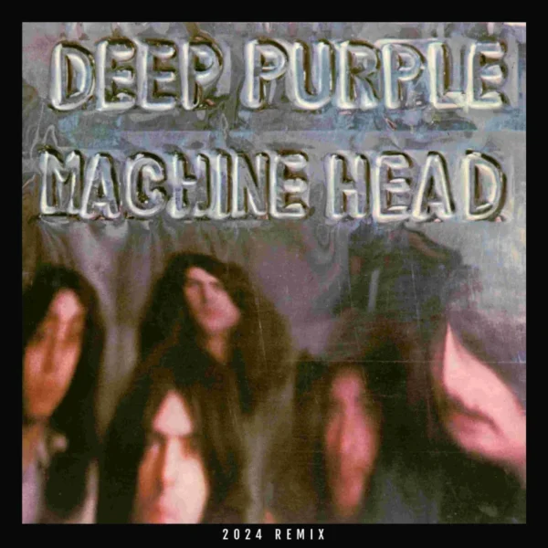 DEEP PURPLE – MACHINE HEAD 2024 remix LP