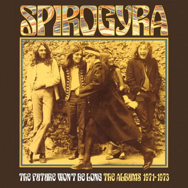 SPIROGYRA – FUTURE WON’T BE LONG- ALBUMS 1971-1973 CD3