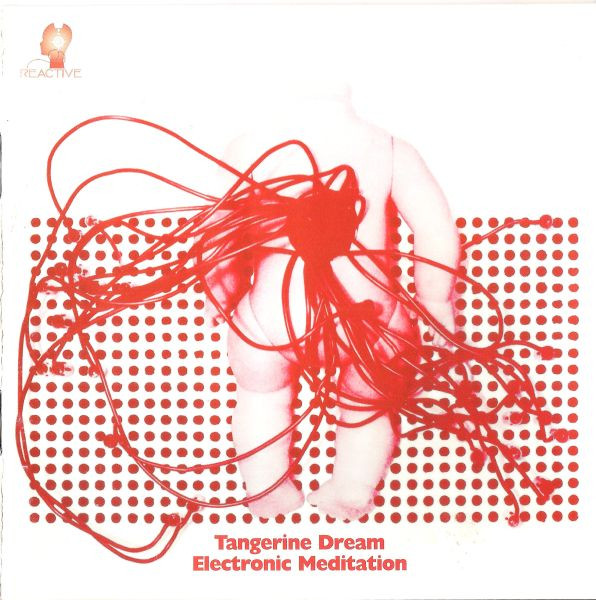 TANGERINE DREAM – ELECTRONIC MEDITATION CD