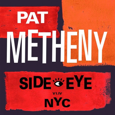 METHENY PAT – SIDE-EYE NYC LP2