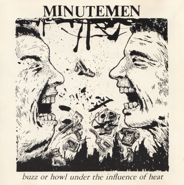 MINUTEMEN – BUZZ OR HOWL UNDER THE INFLUENCE OF HEAT 12”EP