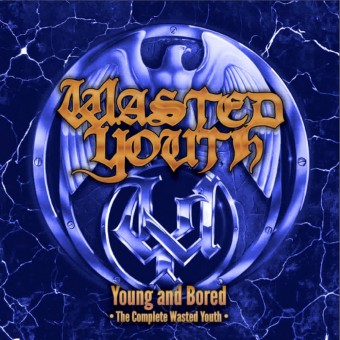 WASTED YOUTH – YOUNG AND BORED CD2