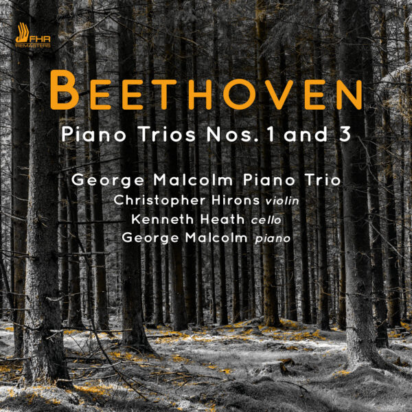 BEETHOVEN – PIANO TRIOS NOS 1 & 3